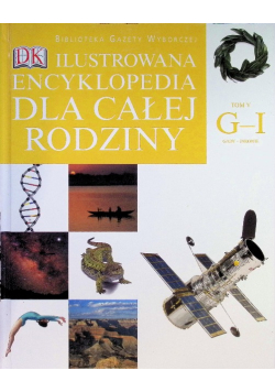 Ilustrowana encyklopedia dla całej rodziny Tom 5