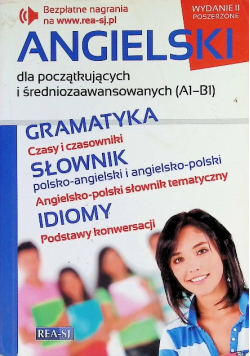 Angielski dla początkujących i średniozaawansowanych A1 do B1