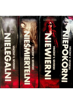 Nielegalni / Niewierni / Nieśmiertelni / Niepokorni