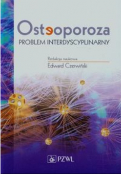 Osteoporoza Problem interdyscyplinarny