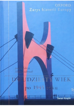 Dwudziesty wiek po 1945 roku