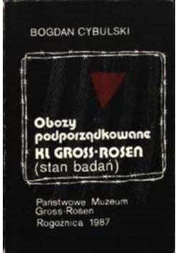 Obozy podporządkowane KL Gross Rosen
