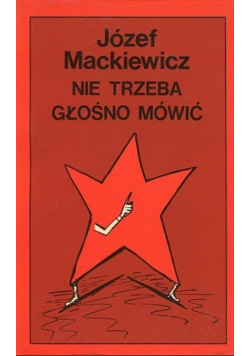 Nie trzeba głośno mówić