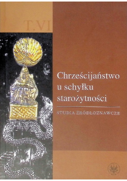 Chrześcijaństwo u schyłku starożytności