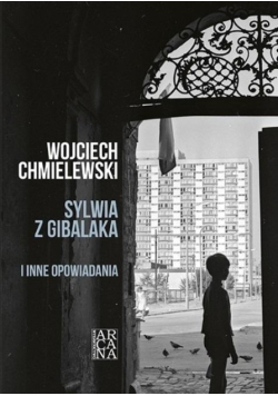 Sylwia z Gibalaka i inne opowiadania