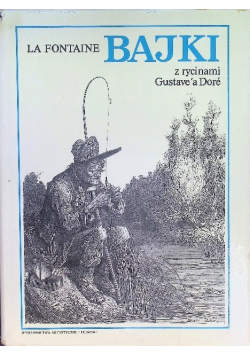 Bajki z rycinami Gustavea Dore
