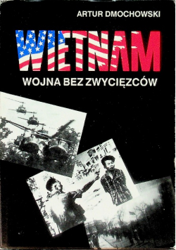 Wietnam wojna bez zwycięzców