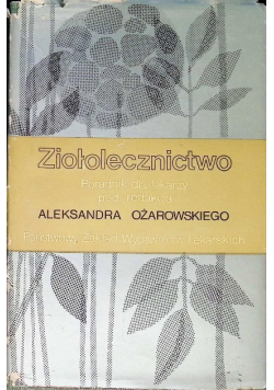 Ziołolecznictwo Poradnik dla lekarzy