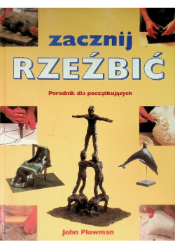 Zacznij rzeźbić Poradnik dla początkujących