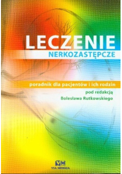 Leczenie nerkozastępcze poradnik dla pacjentów i ich rodzin