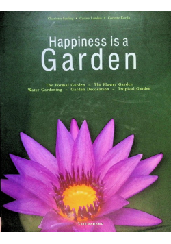 Happines is a garden