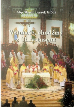 Wstańcie chodźmy z Chrystusem