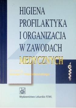 Higiena i organizacja w zawodach medycznych