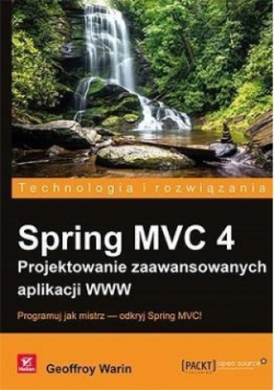Spring MVC 4 Projektowanie zaawansowanych aplikacji WWW