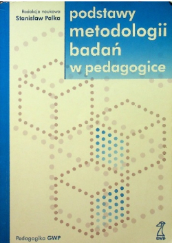 Podstawy metodologii badań w pedagogice