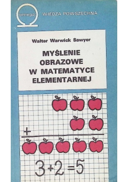 Myślenie obrazowe w matematyce elementarnej