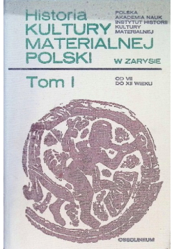 Historia kultury materialnej polski Tom I