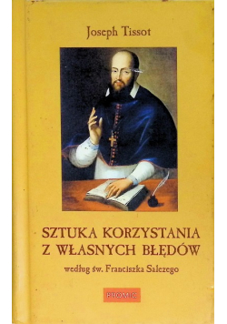 Sztuka korzystania z własnych błędów według św. Franciszka Salezego