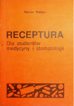 Receptura dla studentów medycyny i stomatologii