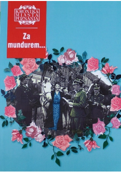 Za mundurem Kronika miasta Poznania Nr 1 / 05