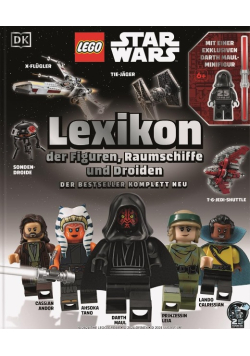 Lego star wars Lexikon der Figuren, Raumschiffe und Droiden: Der Bestseller komplett neu
