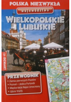 Województwa wielkopolskie lubelskie Polska niezwykła