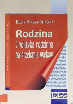 Rodzina i polityka rodzinna na przełomie wieków