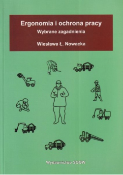 Ergonomia i ochrona pracy Wybrane zagadnienia