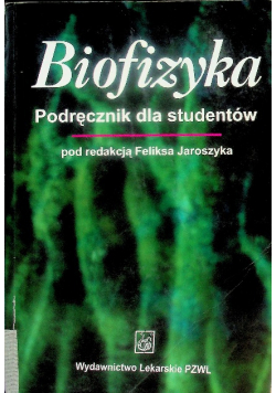 Biofizyka Podręcznik dla studentów