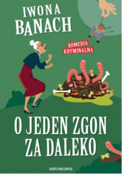 O jeden zgon za daleko