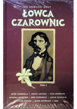 Sir Edward Grey łowca czwrownic Tom 1