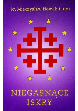 Niegasnące iskry