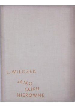 Jajko jajku nierówne