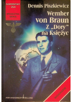 Wernher von Braun z Dory na Księżyc