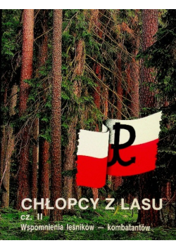 Chłopcy z lasu Część II