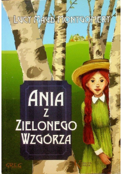 Ania z Zielonego Wzgórza