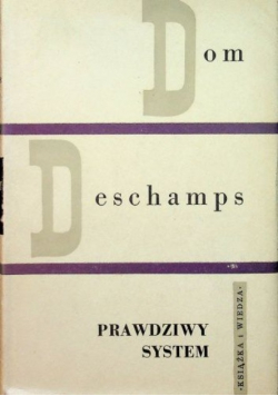 Dom Deschamps prawdziwy system