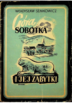 Góra Sobótka i jej zabytki 1949 r.