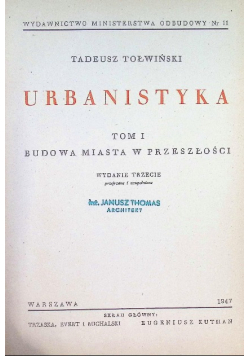 Urbanistyka Tom I 1947 r.