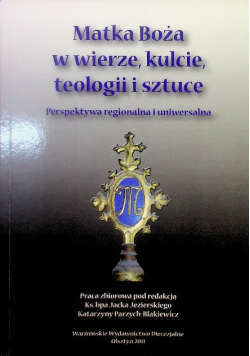 Matka boża w wierze, kulcie, teologii i  sztuce