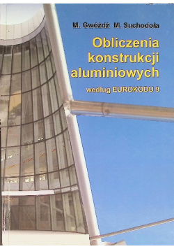 Obliczenia konstrukcji aluminiowych według EUROKODU 9