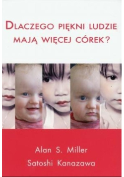 Dlaczego piękni ludzie mają więcej córek