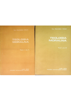 Teologia moralna Tom 1 Część 1 i 2