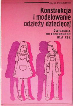 Konstrukcja i  modelowanie odzieży dziecięcej Ćwiczenia do technologii dla ZSZ