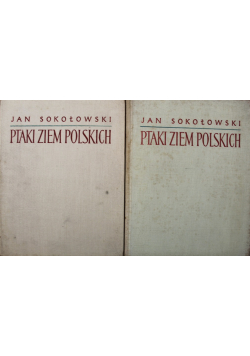 Ptaki ziem polskich Tom 1 i 2