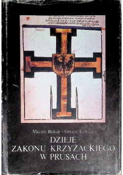 Dzieje Zakonu Krzyżackiego w Prusach
