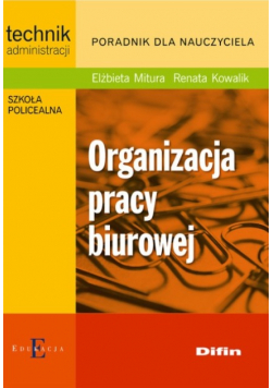 Organizacja pracy biurowej