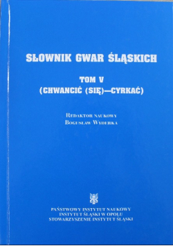 Słownik gwar śląskich Tom V