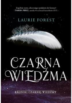 Kroniki Czarnej Wiedźmy Tom 1 Czarna Wiedźma