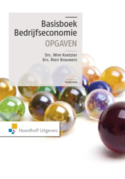 Basisboek Bedrijfseconomie. Opgaven